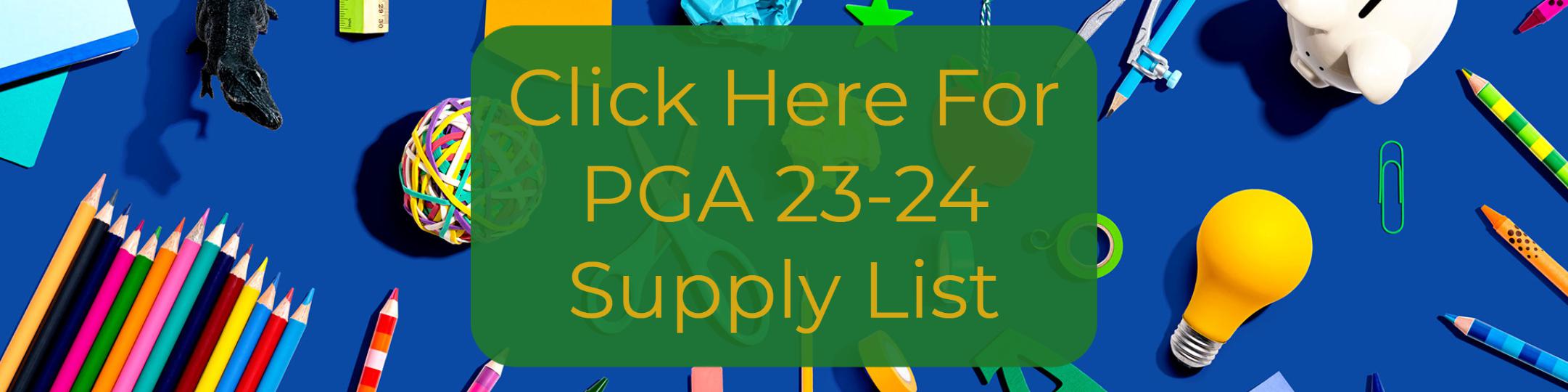 Click here for PGA 23-24 Supply List